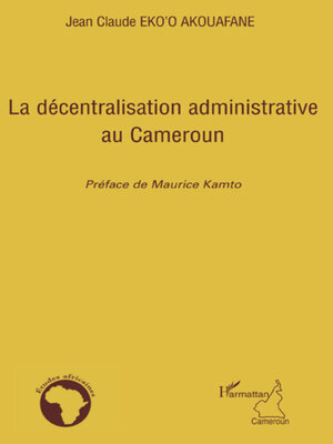 cover image of La décentralisation administrative au Cameroun